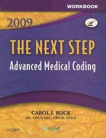 Workbook for The Next Step, Advanced Medical Coding 2009 Edition