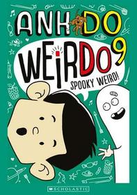 Spooky Weird! (WeirDo, Bk 9)