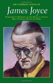 The Complete Novels of James Joyce (Special Editions)