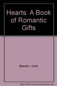 Hearts: A Book of Romantic Gifts