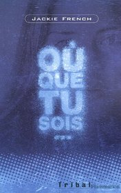 Où que tu sois... (French Edition)