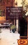 Un jardin en tu terraza / A Garden on your Balcony (Spanish Edition)
