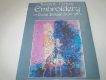 Twentieth-century Embroidery in Great Britain