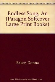 Endless Song (Paragon Softcover Large Print Books)