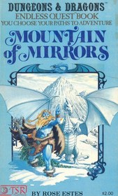 Mountain of Mirrors (Dungeons & Dragons) (Endless Quest, Bk 2)