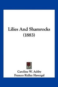 Lilies And Shamrocks (1883)