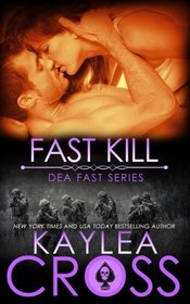 Fast Kill (DEA FAST Series) (Volume 2)