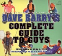 Dave Barry's Complete Guide to Guys (Audio CD) (Abridged)