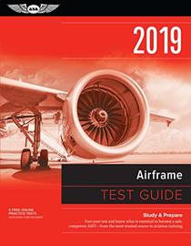 Airframe Test Guide Bundle 2019: Fast-Track Test Guides