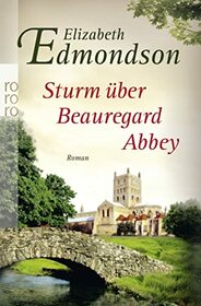 Sturm ber Beauregard Abbey