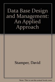 Database Design and Management: An Applied Approach/Book and Disc