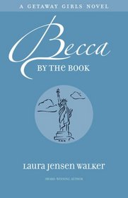 Becca by the Book (Getaway Girls, Bk 3)
