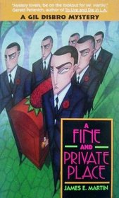 A Fine and Private Place (Gil Disbro)