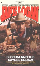 Slocum and the Cayuse Squaw (Slocum Series #301)