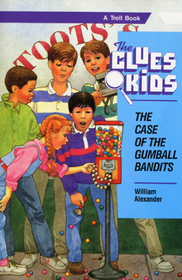 The Case of the Gumball Bandits (Clues Kids)