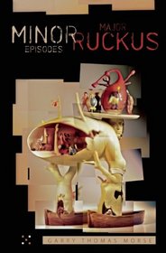 Minor Episodes / Major Ruckus (The Chaos! Quincunx)