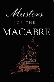 Masters of the Macabre