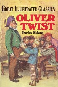 Oliver Twist (Great Illustrated Classics)