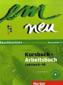 em neu Abschlusskurs Lektion 6 - 10. Kursbuch und Arbeitsbuch