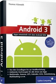 Android 3: Apps entwickeln mit dem Android SDK (Galileo Computing)