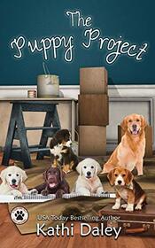 The Puppy Project: A Cozy Mystery (A Tess and Tilly Cozy Mystery)