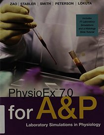 PhysioEX 7.0 for A & P: Lab Simulations in Physiology