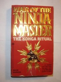 The Kohga Ritual (War of the Ninja Master)