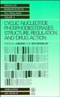 Cyclic Nucleotide Phosphodiesterases: Structure, Regulation and Drug Action (Wiley Series in Molecular Pharmacology of Cell Regulation)
