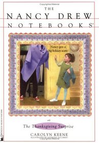 The Thanksgiving Surprise (Nancy Drew Notebooks, No 9)