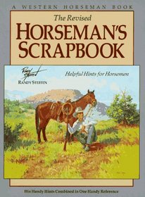 Horseman's Scrapbook: His Handy Hints Combined in Our Handy Reference