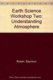 Earth Science Workshop Two: Understanding Atmosphere
