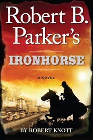 Robert B. Parker's Ironhorse