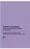 Making a Difference: Developing Meaningful Careers in Education (Teacher's Toolkit)