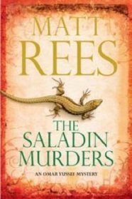 The Saladin Murders: An Omar Yussef Novel (Omar Yussef Mystery Series)