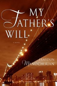 My Father's Will: A Novel