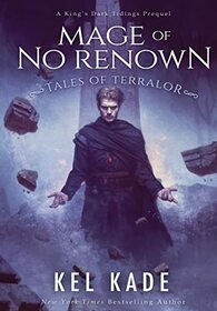 Mage of No Renown (King's Dark Tidings)