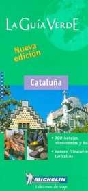 LA Guia Verde Cataluna (Spanish Edition)