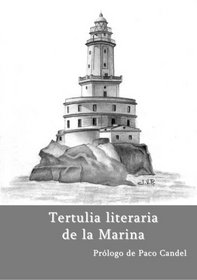 Tertluia literaria de la Marina (Spanish Edition)
