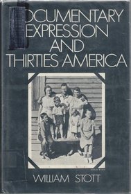 Documentary Expression and Thirties America