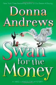 Swan for the Money (Meg Langslow, Bk 11)
