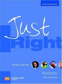 Just Right Workbook (with Key): Intermediate (Just Right Intermediate)
