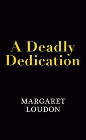 A Deadly Dedication (The Open Book Mysteries)