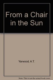 From a chair in the sun: The life of Ethel Turner