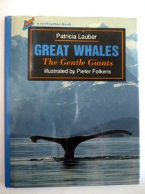 Great Whales: The Gentle Giants
