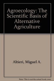 Agroecology: The Science of Sustainable Agriculture