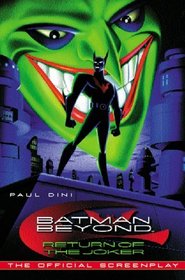 Batman Beyond: Return of The Joker