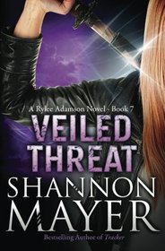 Veiled Threat (Rylee Adamson, Bk 7)