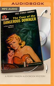 The Case of the Dangerous Dowager (Perry Mason Series)