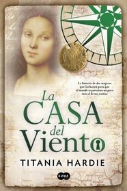 La casa del viento (The House of the Wind) (Spanish Edition)