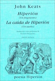 Hiperion - La Caida de Hiperion (Spanish Edition)